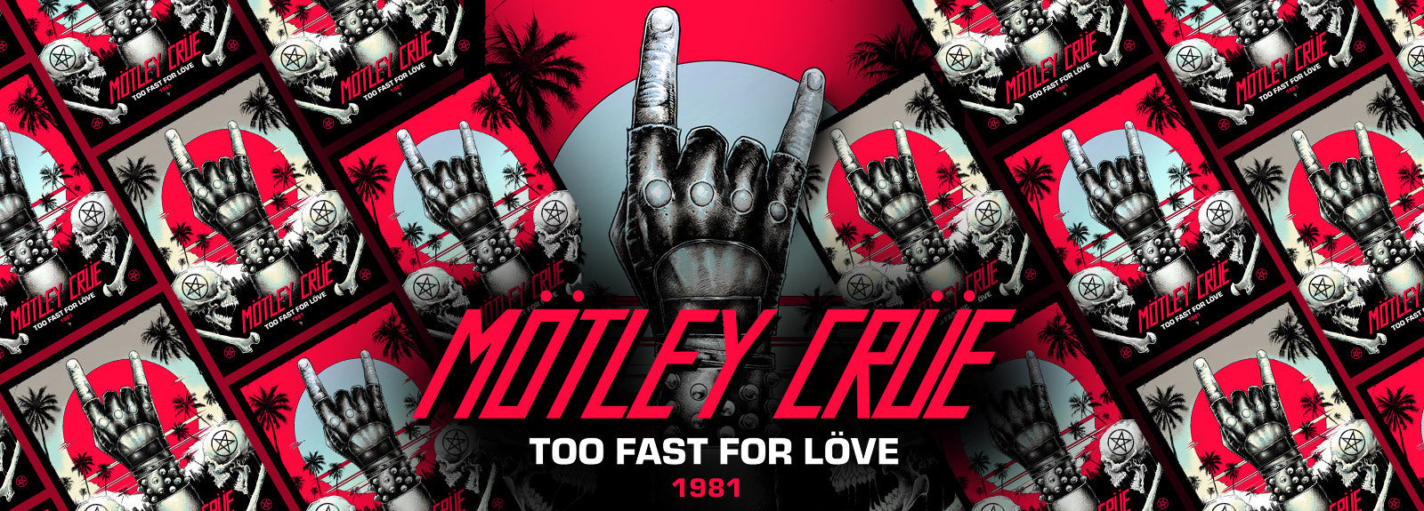 Behind the Poster: Mötley Crüe Too Fast For Love