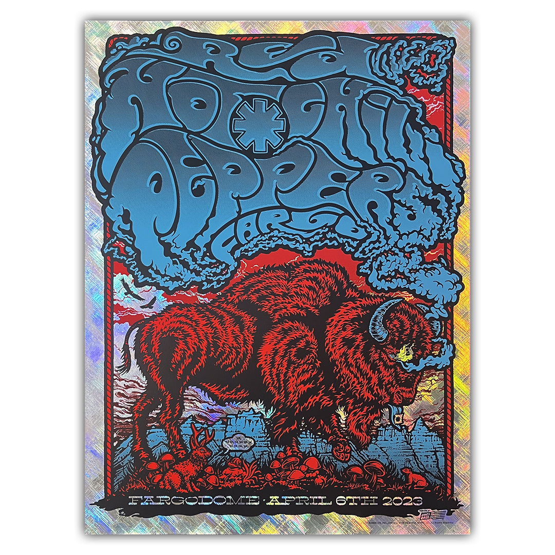 Red Hot Chili Peppers Fargo April 6, 2023 (Brushed Rainbow Foil) BFCM Exclusive